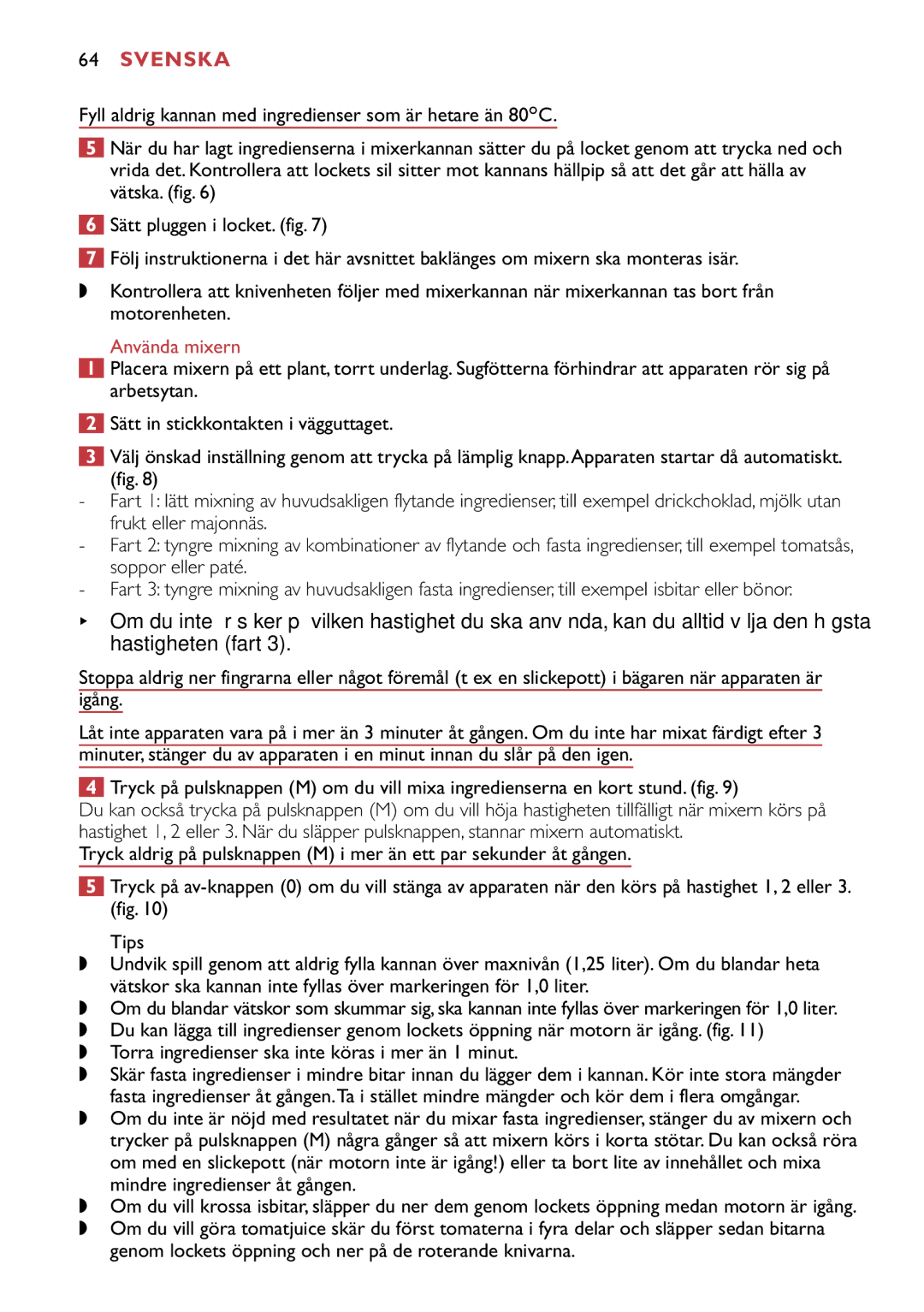 Philips HR1747, HR1741 manual Använda mixern 