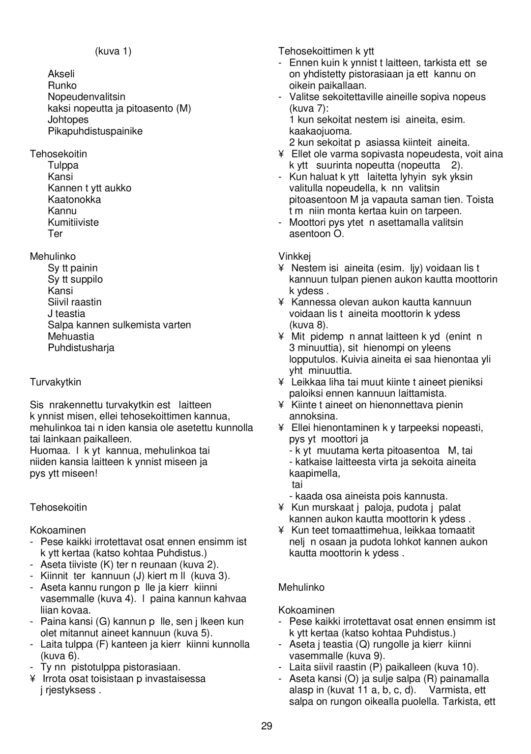 Philips HR1842, HR1843, HR1841, HR1840 manual Laitteen osat kuva, Turvakytkin, Tehosekoitin, Mehulinko 