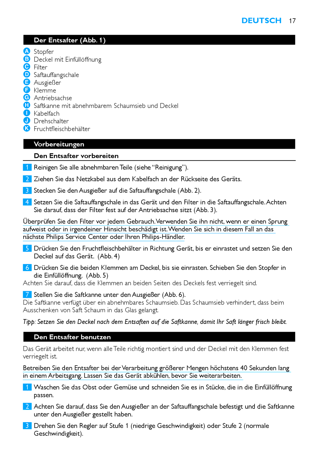 Philips HR1853, HR1854 manual Deutsch, Der Entsafter Abb, Vorbereitungen, Den Entsafter vorbereiten, Den Entsafter benutzen 