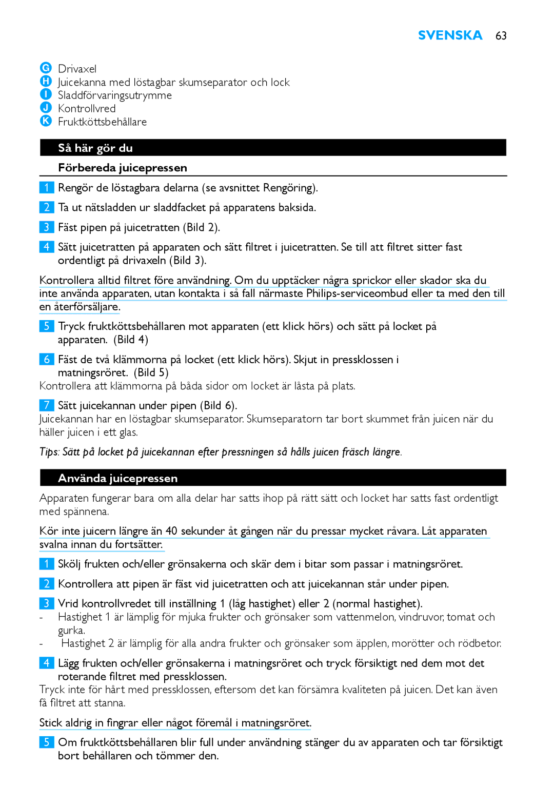 Philips HR1853, HR1854 manual Svenska, Så här gör du, Förbereda juicepressen, Använda juicepressen 