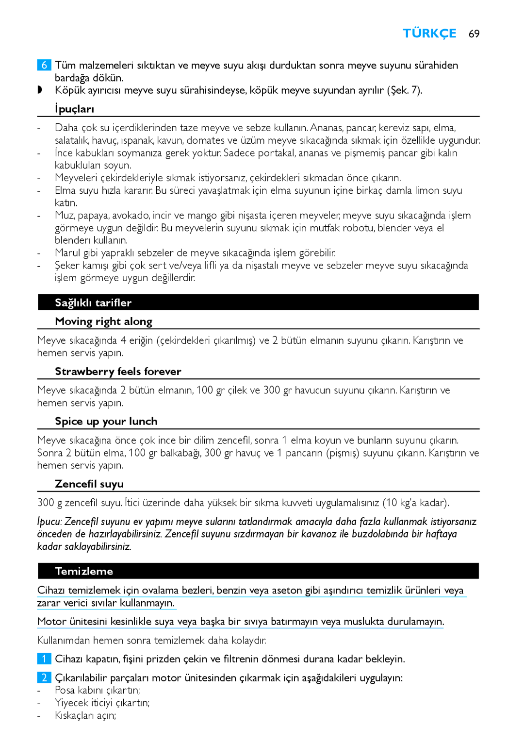 Philips HR1853, HR1854 manual Türkçe, İpuçları, Sağlıklı tarifler, Zencefil suyu, Temizleme 