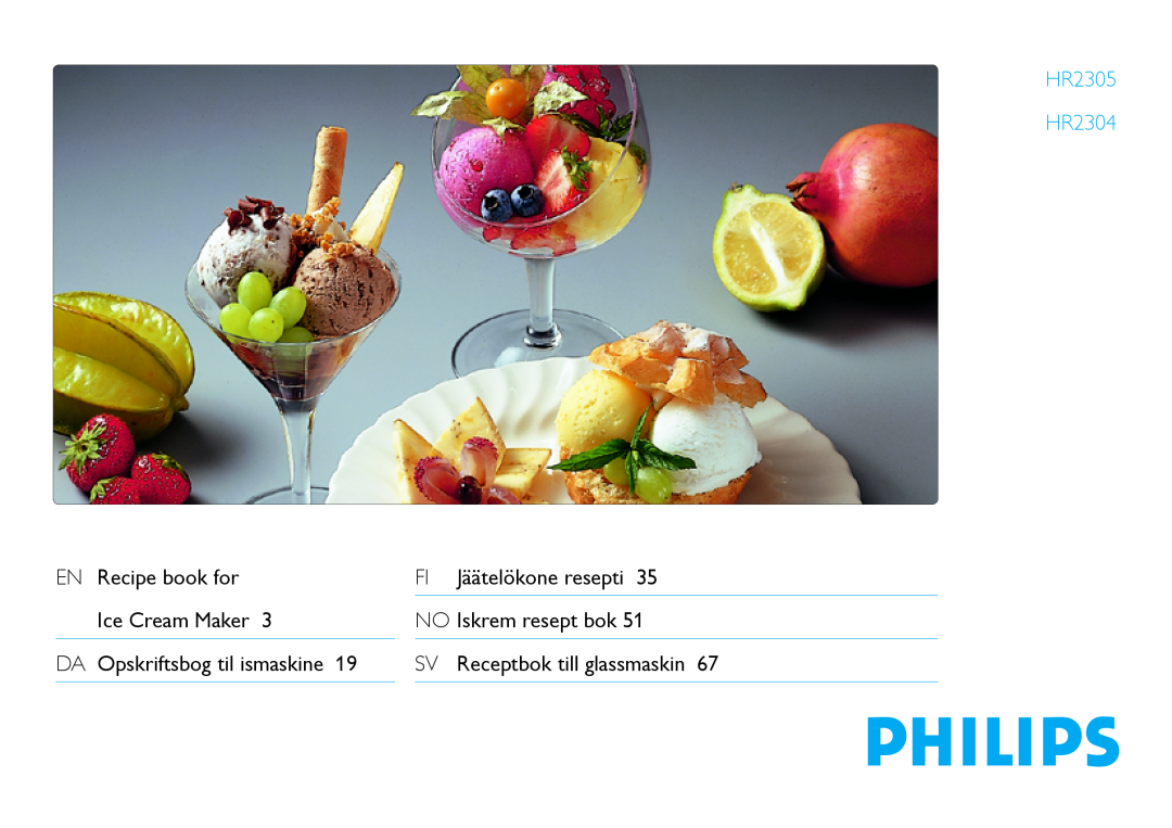 Philips manual HR2305 HR2304, EN Recipe book for Ice Cream Maker DA Opskriftsbog til ismaskine 