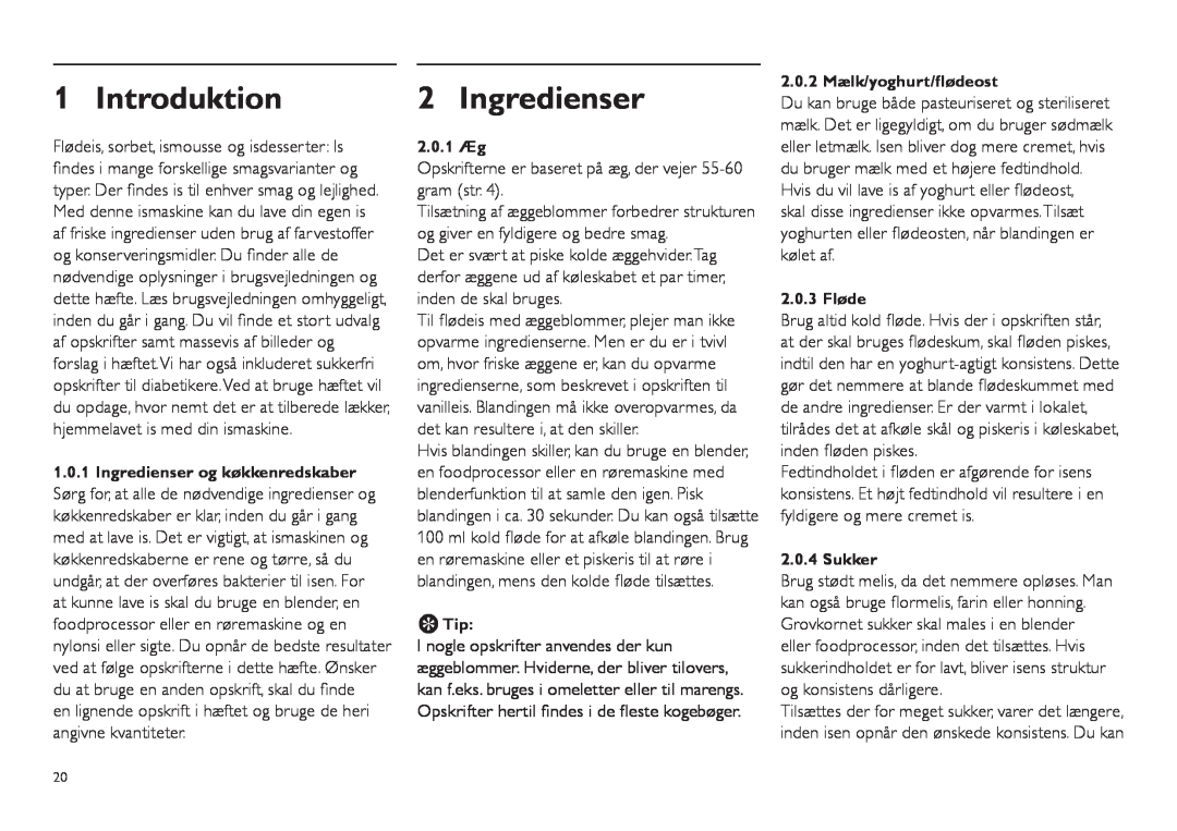 Philips HR2305 manual Introduktion, Ingredienser, 2.0.1 Æg, E Tip, 2.0.2 Mælk/yoghurt/flødeost, 2.0.3 Fløde, Sukker 