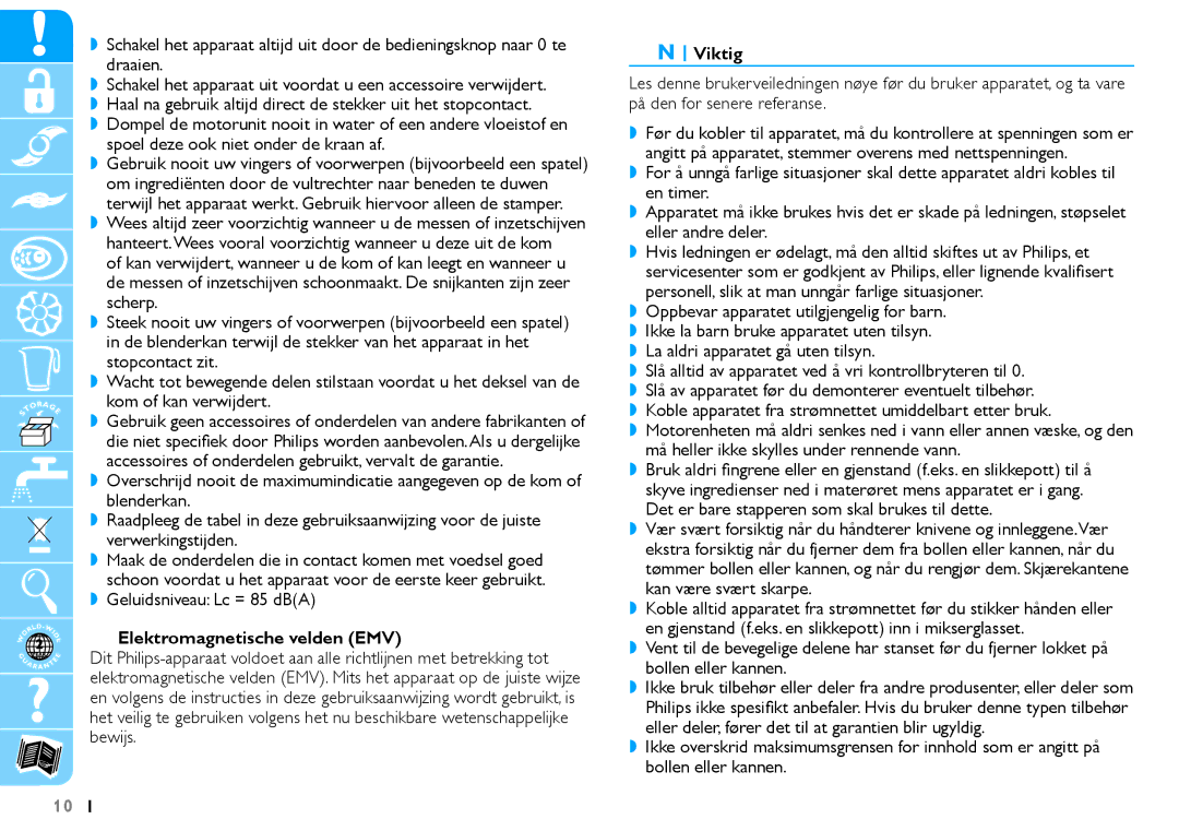 Philips HR7625 manual Geluidsniveau Lc = 85 dBA, Elektromagnetische velden EMV, Viktig 