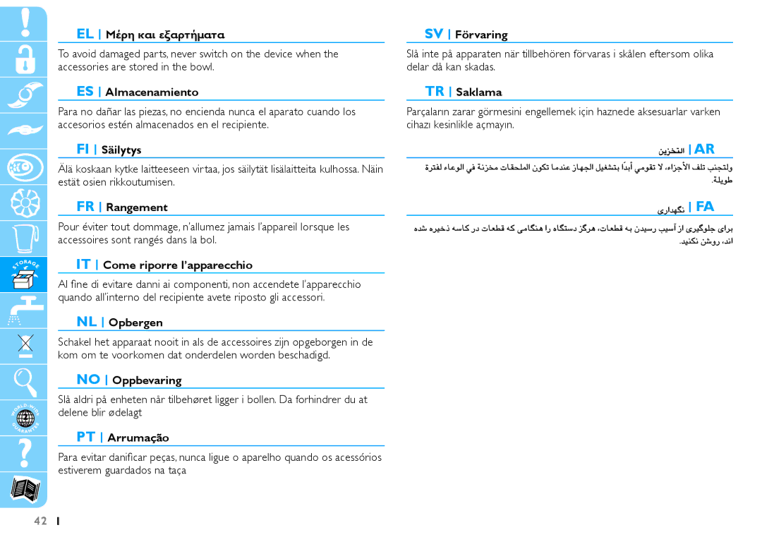 Philips HR7625 manual EL Μέρη και εξαρτήματα, ES Almacenamiento, FI Säilytys, FR Rangement, IT Come riporre l’apparecchio 