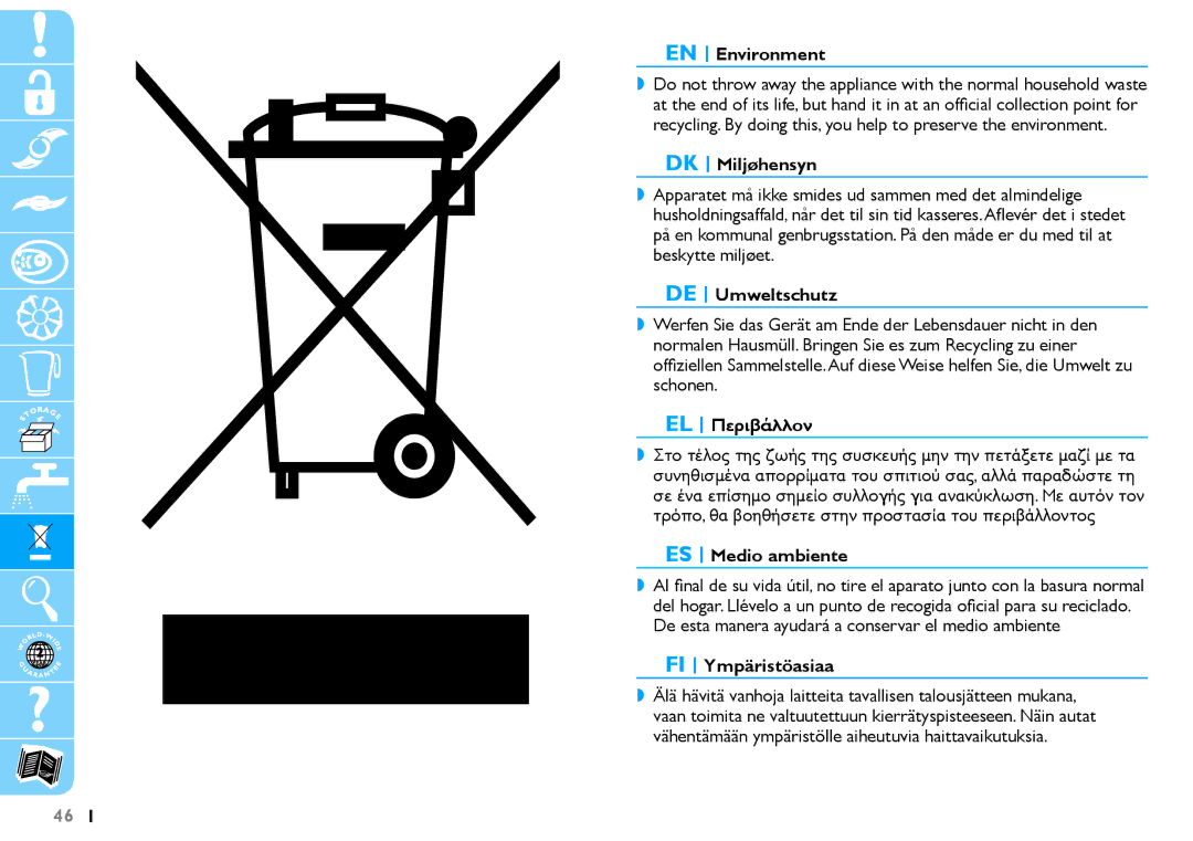 Philips HR7625 manual EN Environment, DK Miljøhensyn, DE Umweltschutz, EL Περιβάλλον, ES Medio ambiente, FI Ympäristöasiaa 