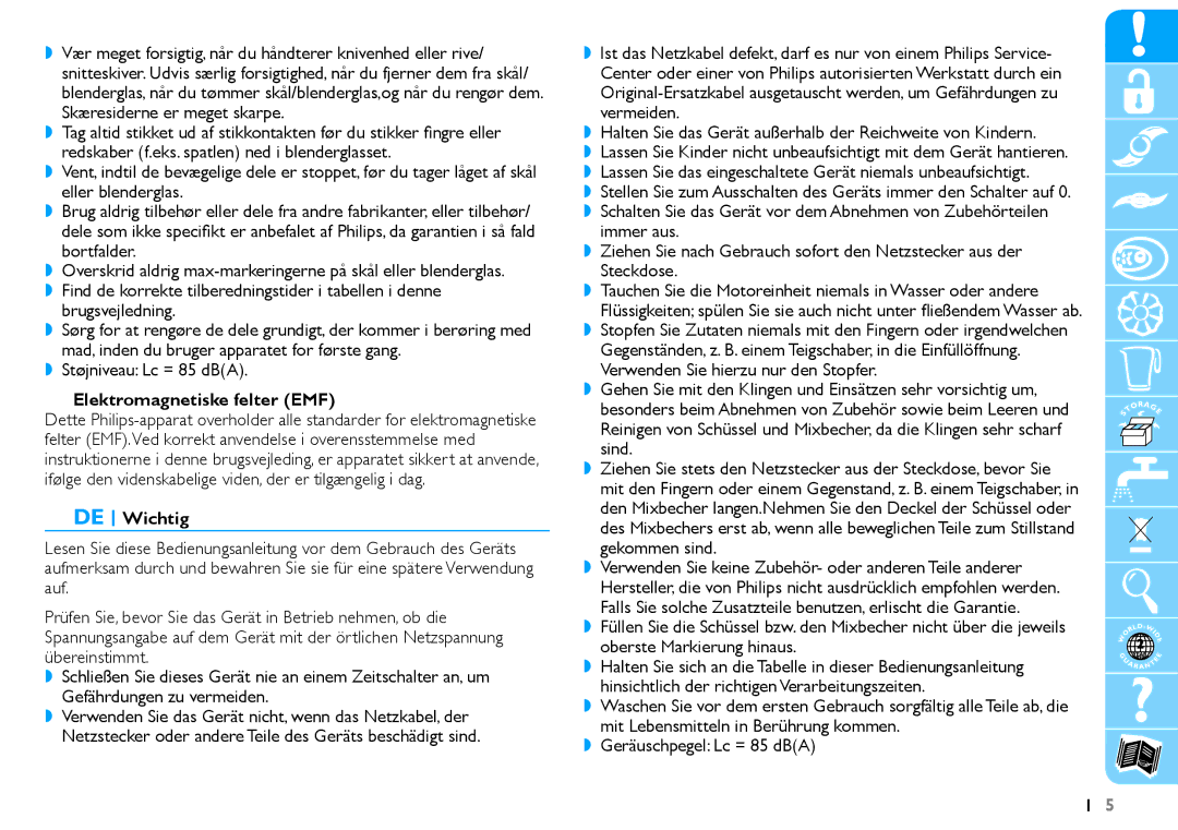 Philips HR7625 manual Støjniveau Lc = 85 dBA, Elektromagnetiske felter EMF, DE Wichtig 