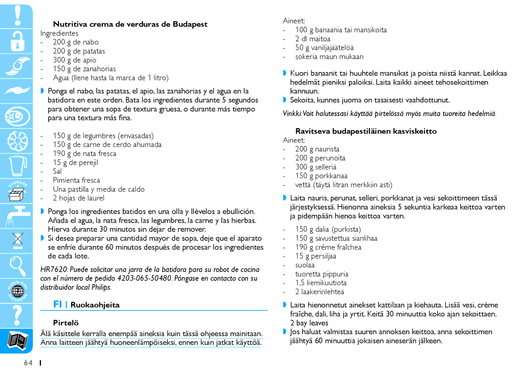 Philips HR7625 Nutritiva crema de verduras de Budapest, FI Ruokaohjeita Pirtelö, Ravitseva budapestiläinen kasviskeitto 