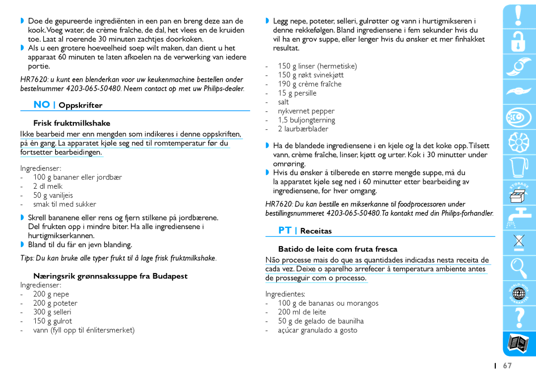 Philips HR7625 manual No Oppskrifter Frisk fruktmilkshake, Næringsrik grønnsakssuppe fra Budapest 