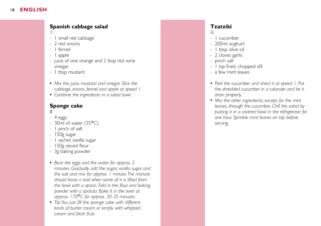 Philips HR7633 manual Spanish cabbage salad, Sponge cake, Tzatziki, Approx cC for approx -35 minutes, Drain properly 