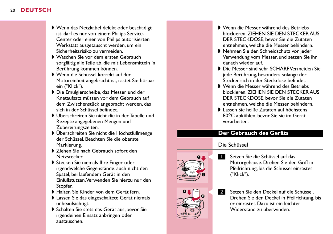 Philips HR7633 manual Der Gebrauch des Geräts, Die Schüssel 