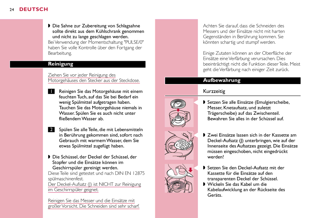 Philips HR7633 manual Reinigung, Aufbewahrung, Kurzzeitig, Müssen eingeschoben, nicht eingedrückt werden 