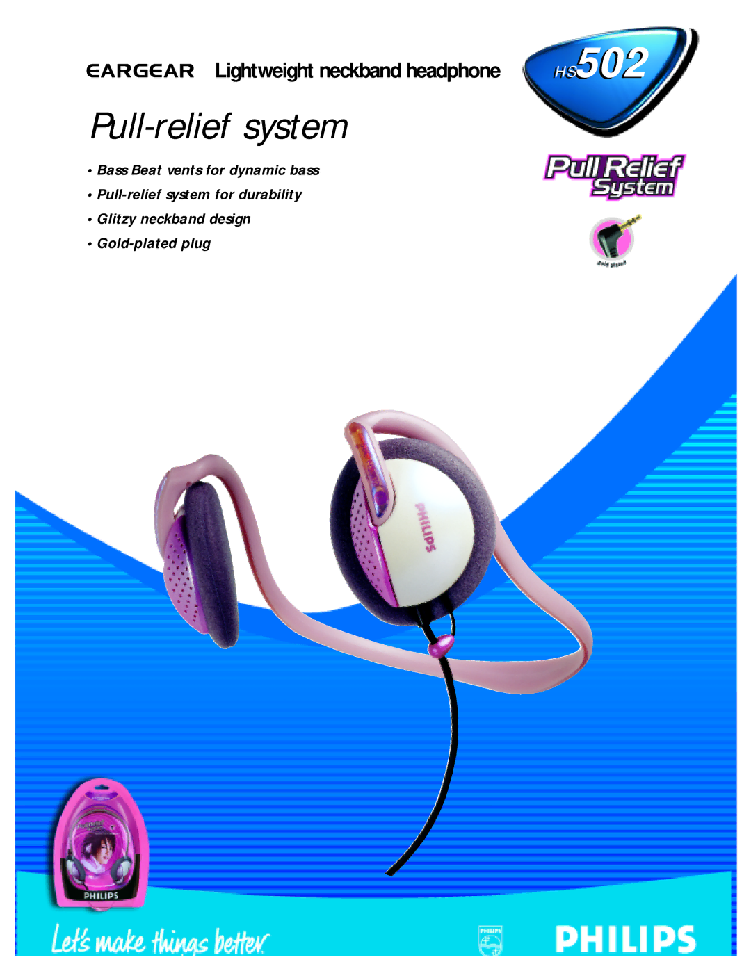 Philips HS502 manual Pull-relief system 