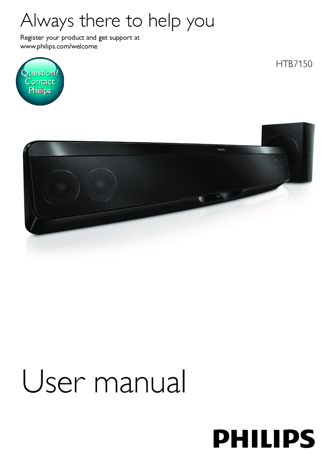 Philips HTB7150 user manual Always there to help you, Register your product and get support at 