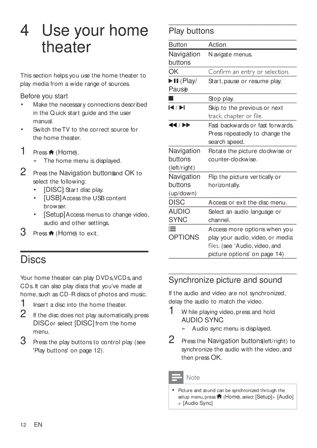 Philips HTD3510, HTD3570, HTD3540 user manual Use your home theater, Discs, Play buttons, Synchronize picture and sound 