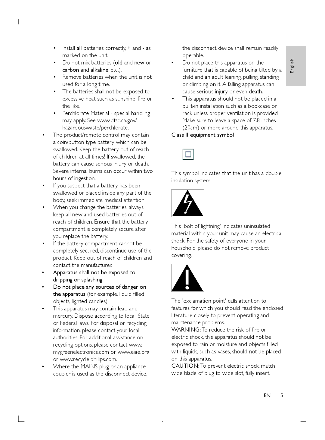 Philips HTL2101 Apparatus shall not be exposed to dripping or splashing, Disconnect device shall remain readily operable 