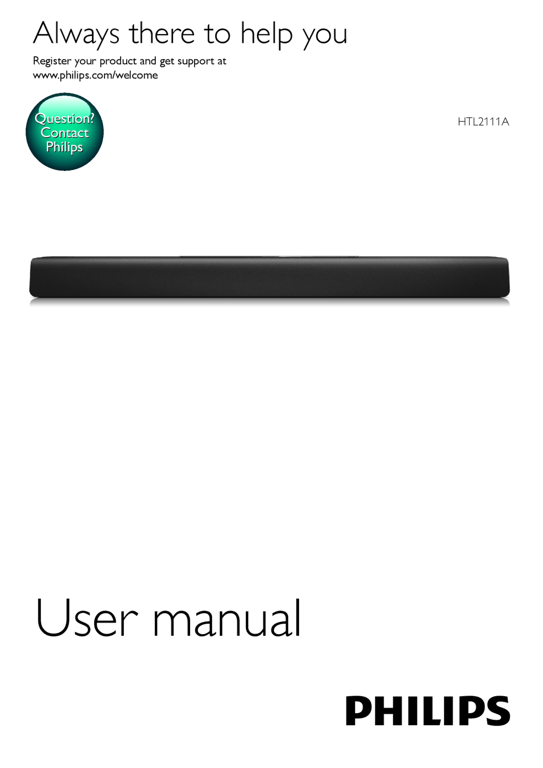 Philips HTL2111A user manual Always there to help you, Register your product and get support at 