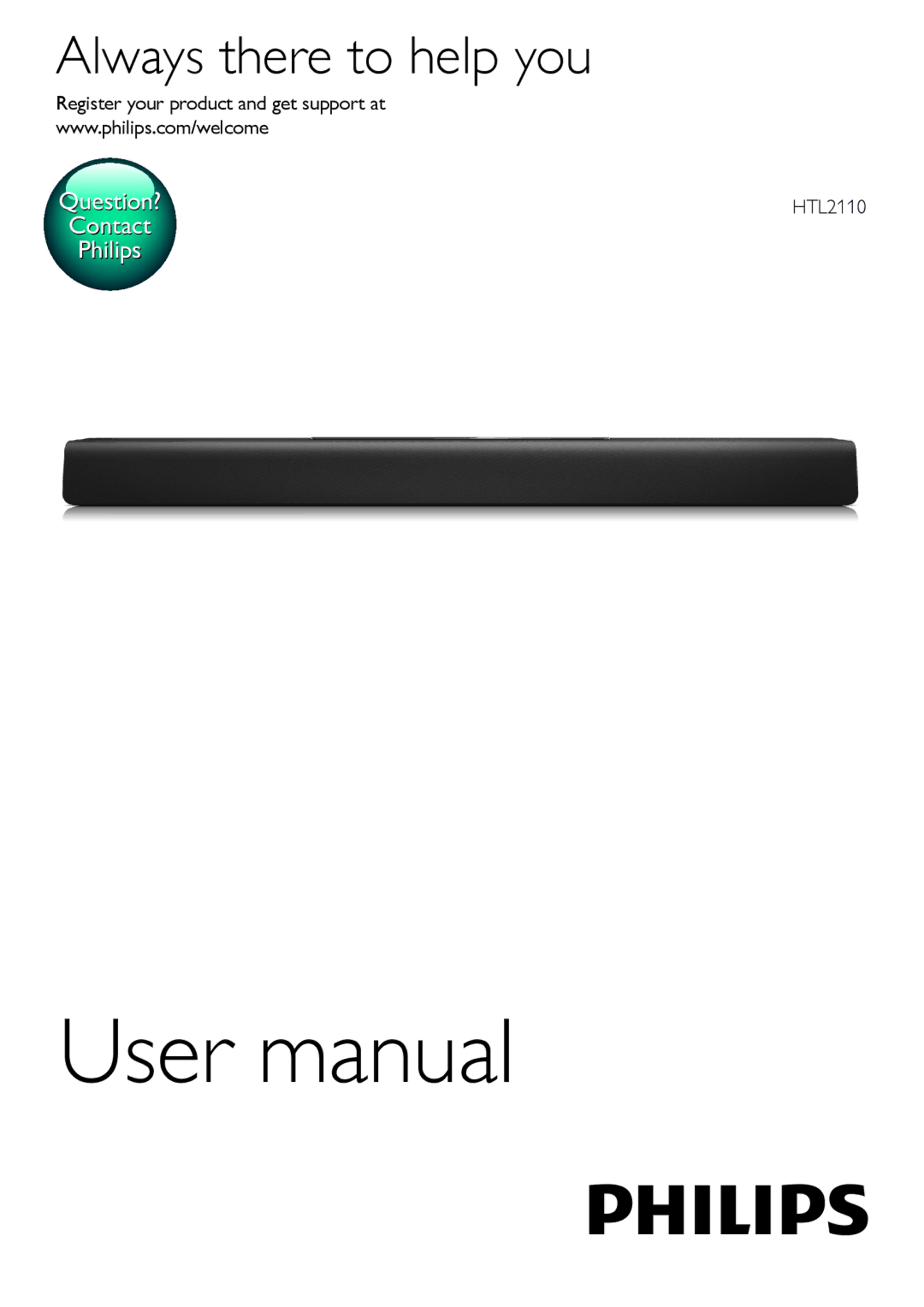Philips HTL2110, HTL2112 user manual Always there to help you, Register your product and get support at 