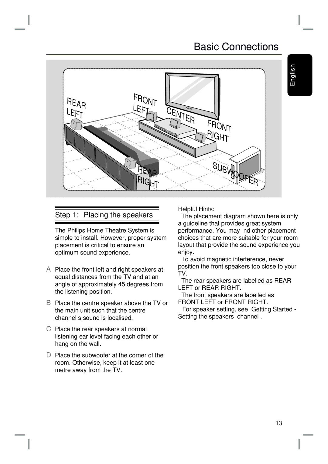 Philips HTS3010 quick start Basic Connections, Placing the speakers 