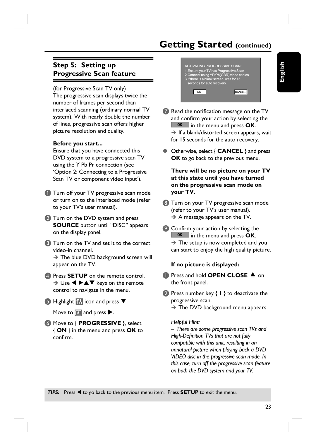 Philips HTS3090/98 user manual For Progressive Scan TV only, Message appears on the TV Confirm your action by selecting 