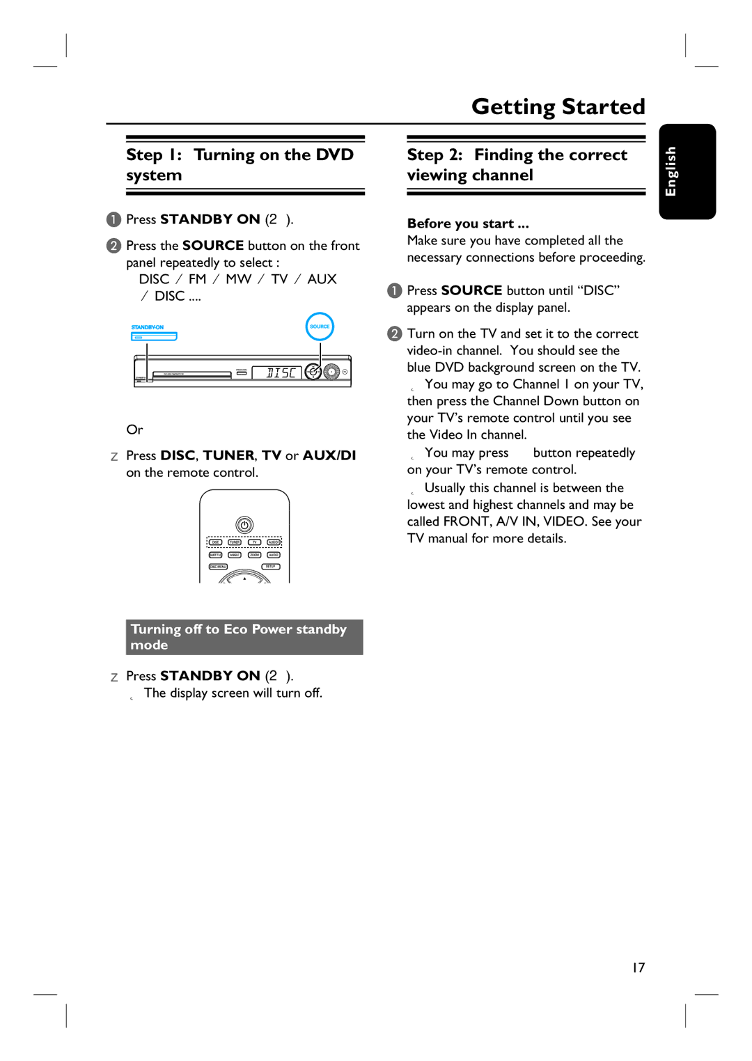 Philips HTS3100 user manual Getting Started, Turning on the DVD system, Finding the correct viewing channel 