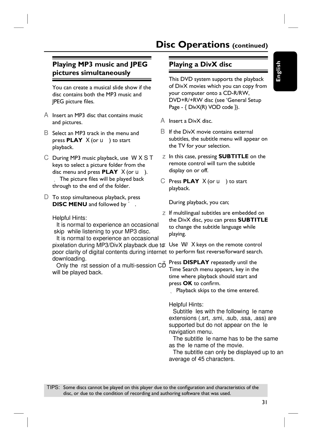 Philips HTS3107/55 user manual Playing a DivX disc, Playback skips to the time entered 