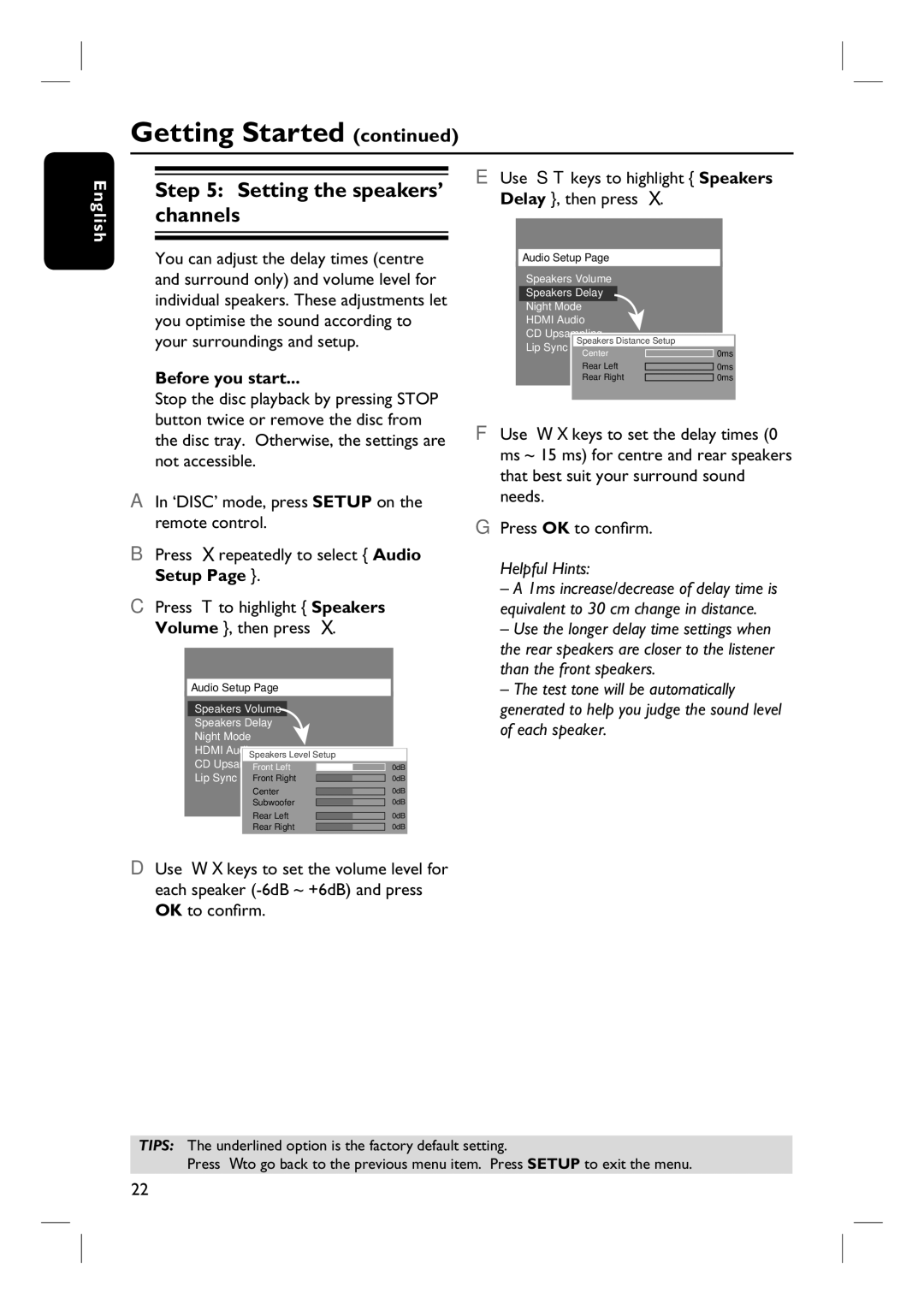 Philips HTS3115 user manual Setting the speakers’ channels, Use ST keys to highlight Speakers Delay , then press 