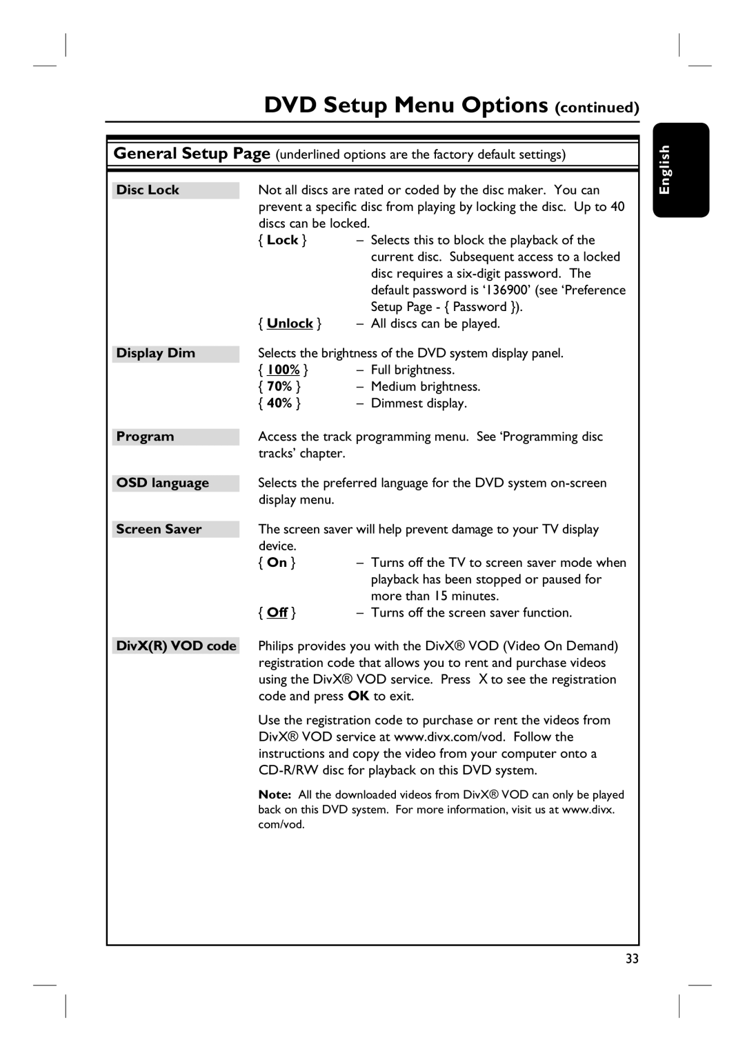 Philips HTS3115 user manual Disc Lock, Unlock, Display Dim, 70%, 40%, OSD language, Screen Saver, DivXR VOD code 