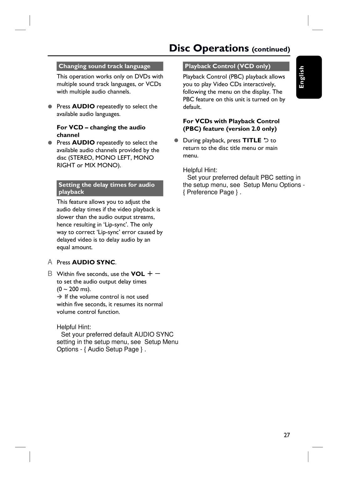 Philips HTS3152/93 user manual Changing sound track language Playback Control VCD only, For VCD changing the audio channel 