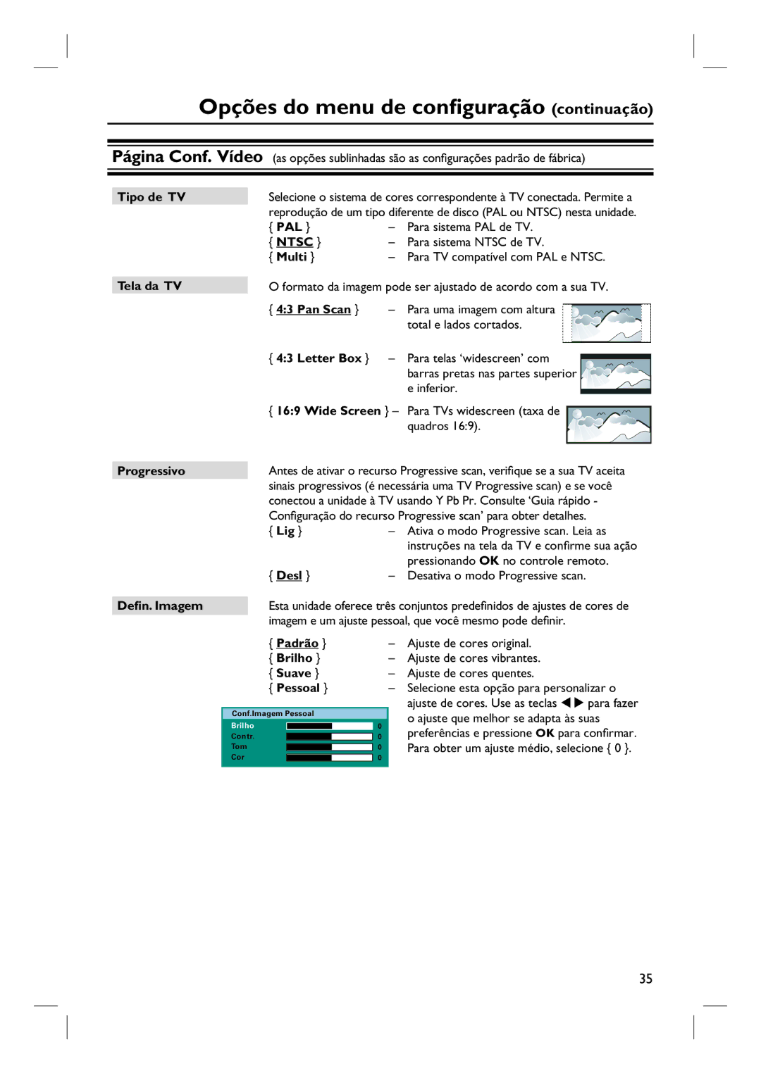 Philips HTS3155/78 manual Tipo de TV, Pal, Multi, Tela da TV Progressivo, Letter Box, Wide Screen, Lig, Defin. Imagem 