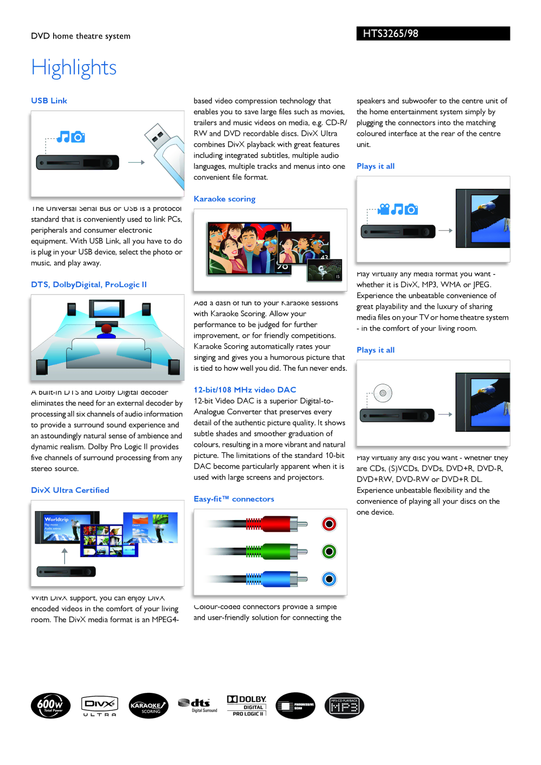 Philips HTS3265/98 USB Link, DTS, DolbyDigital, ProLogic, DivX Ultra Certified, Karaoke scoring, 12-bit/108 MHz video DAC 