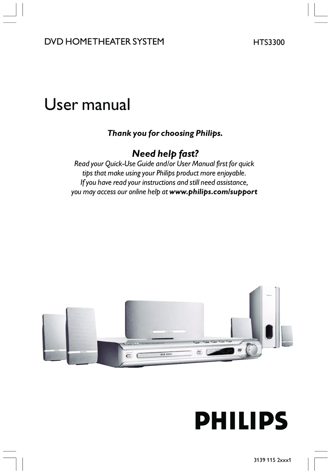 Philips HTS3300 user manual Need help fast? 