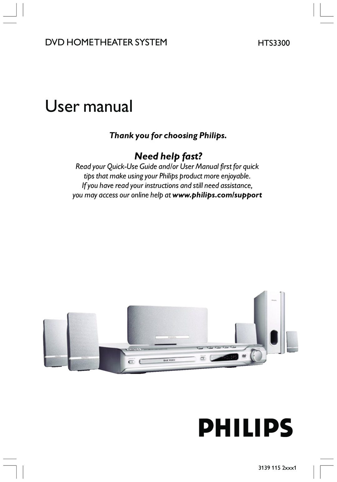 Philips HTS3300 user manual Thank you for choosing Philips, Need help fast?, Dvd Hometheater System 