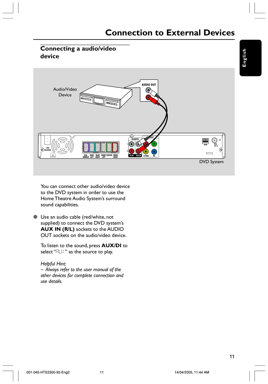 Philips HTS3300/93 user manual Connection to External Devices, Connecting a audio/video device 