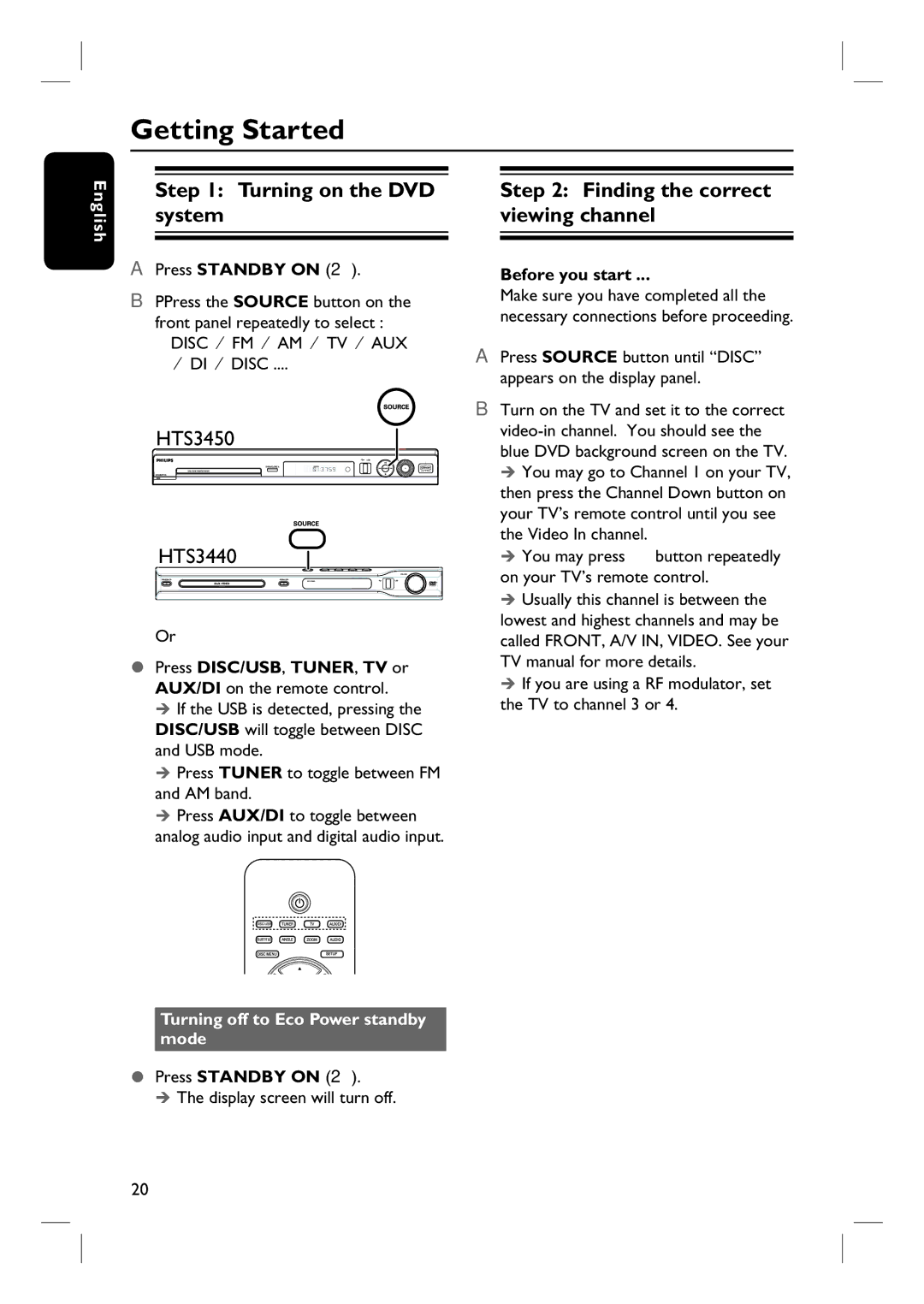 Philips HTS3440, HTS3450 user manual Getting Started, Turning on the DVD system, Finding the correct viewing channel 