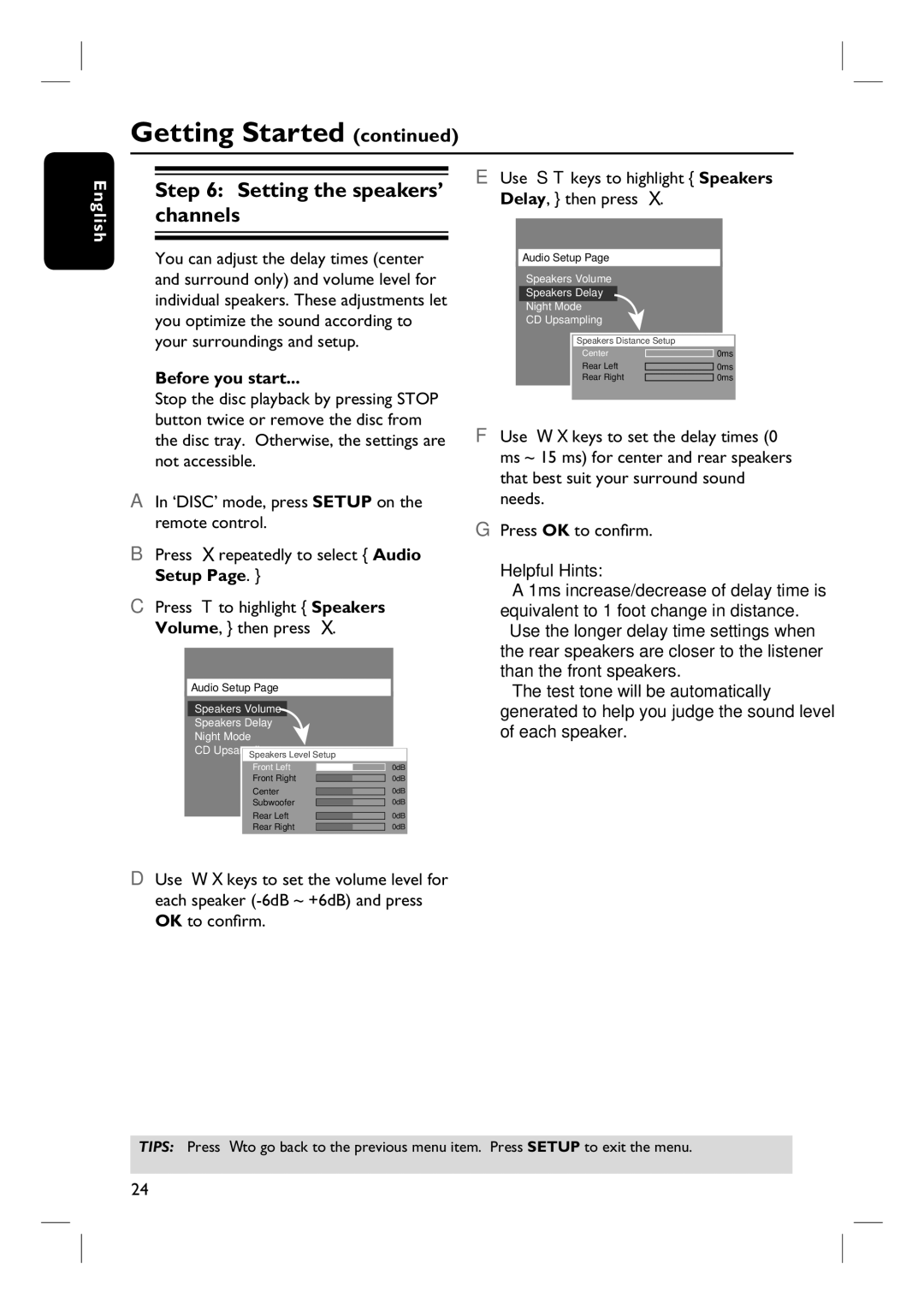 Philips HTS3440, HTS3450 user manual Setting the speakers’ channels, Use ST keys to highlight Speakers Delay, then press 