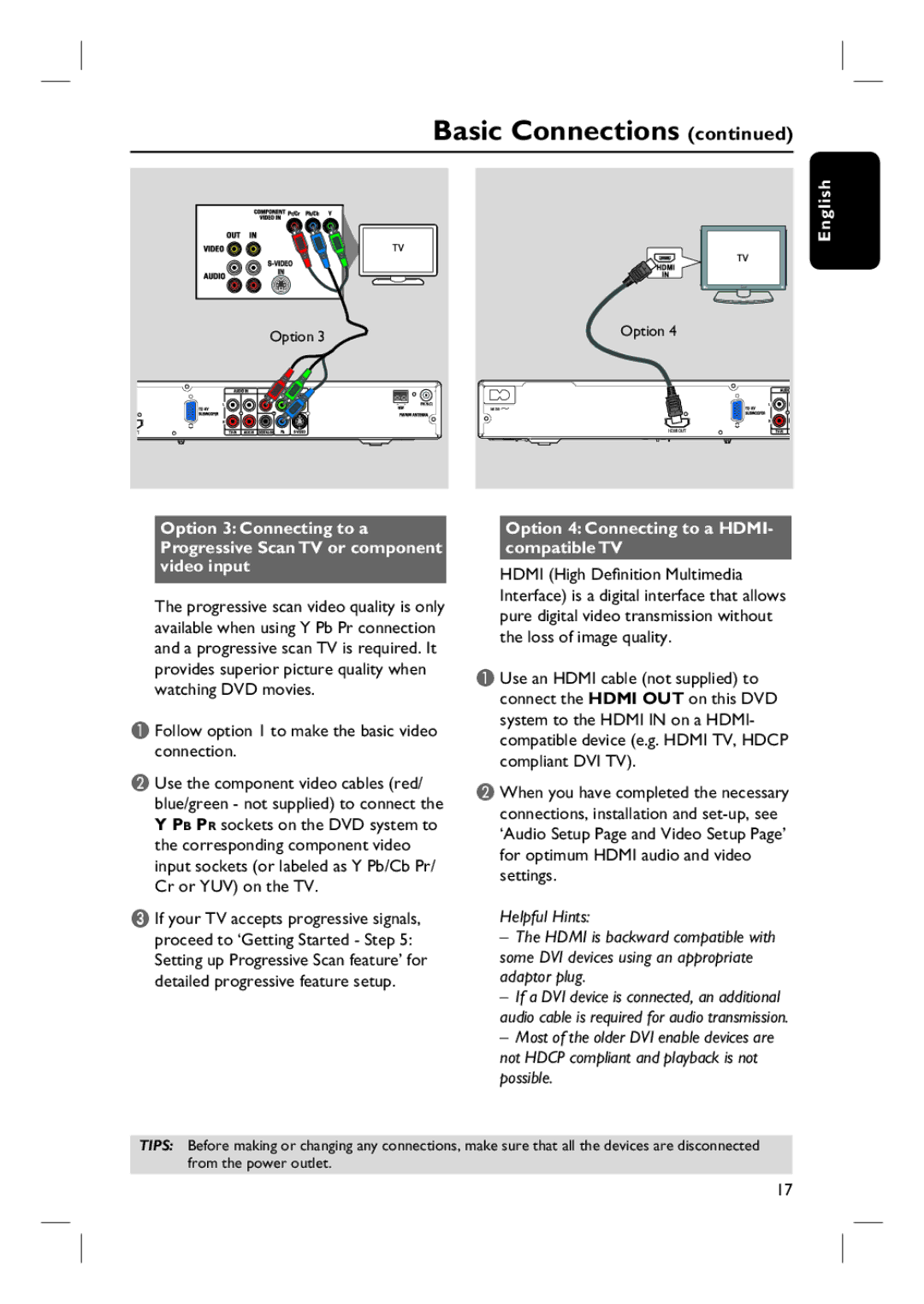 Philips HTS3455 Follow option 1 to make the basic video connection, Option 4 Connecting to a HDMI- compatible TV 