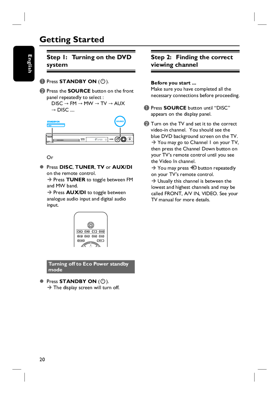 Philips HTS3455 user manual Getting Started, Turning on the DVD system, Finding the correct viewing channel 