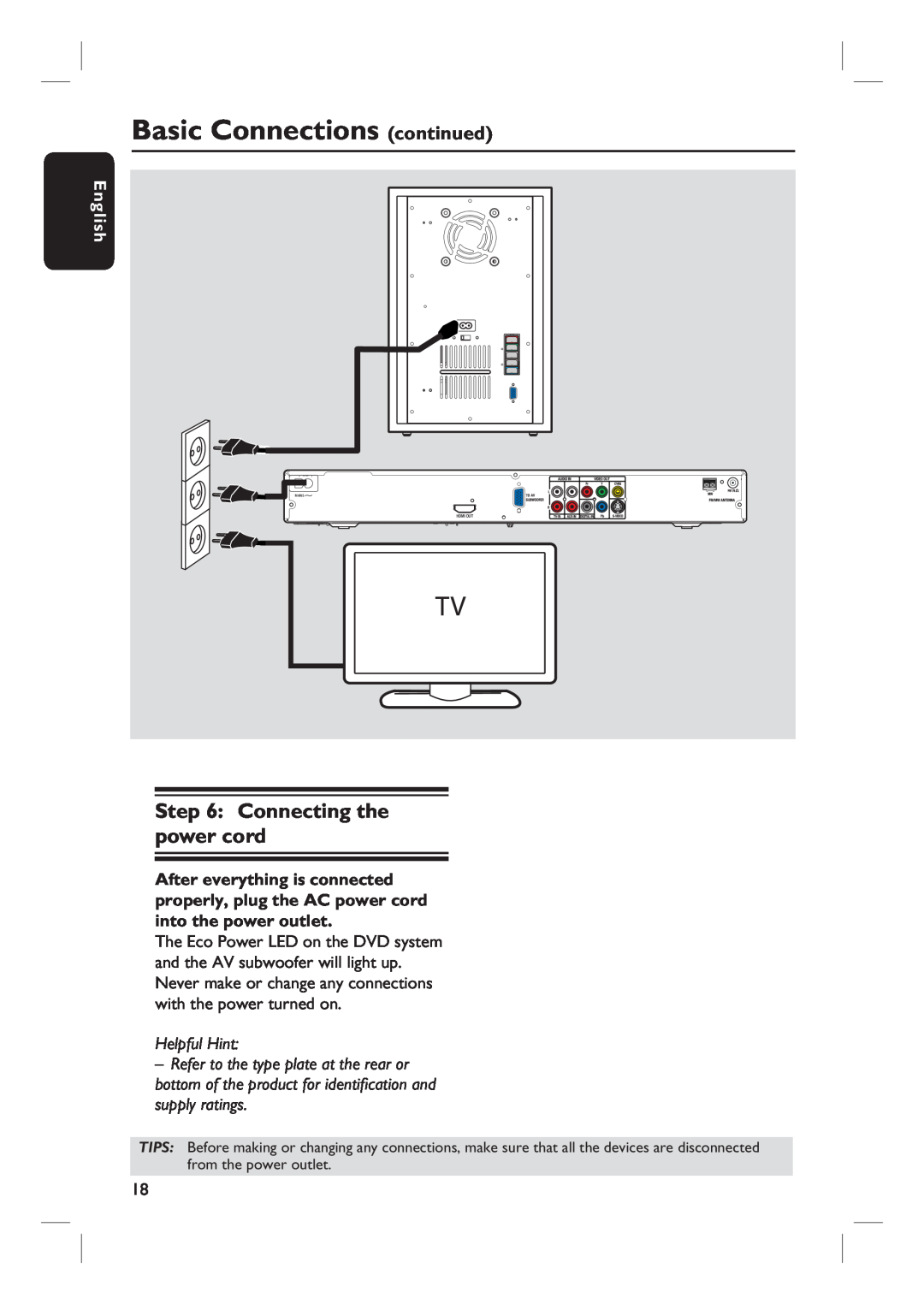 Philips HTS3455 user manual Connecting the power cord, Helpful Hint, Basic Connections continued, English 