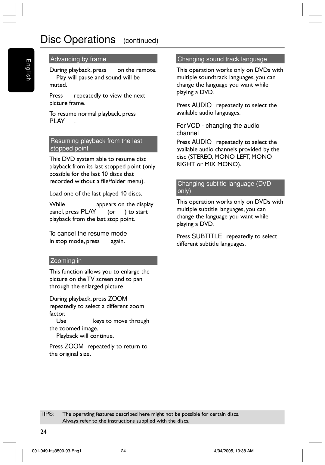 Philips HTS3500S/93 Advancing by frame Changing sound track language, Resuming playback from the last, Stopped point, Only 