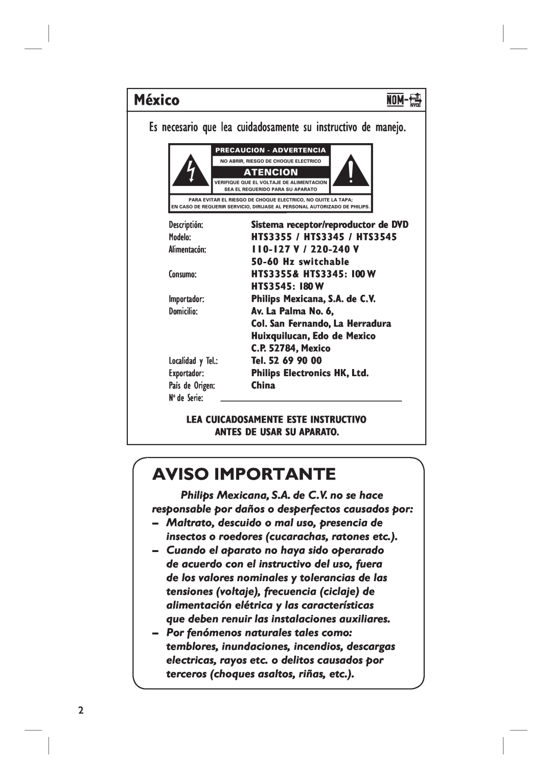 Philips Aviso Importante, México, Modelo, HTS3355 / HTS3345 / HTS3545, 110-127V, 50-60Hz switchable, Consumo, Domicilio 