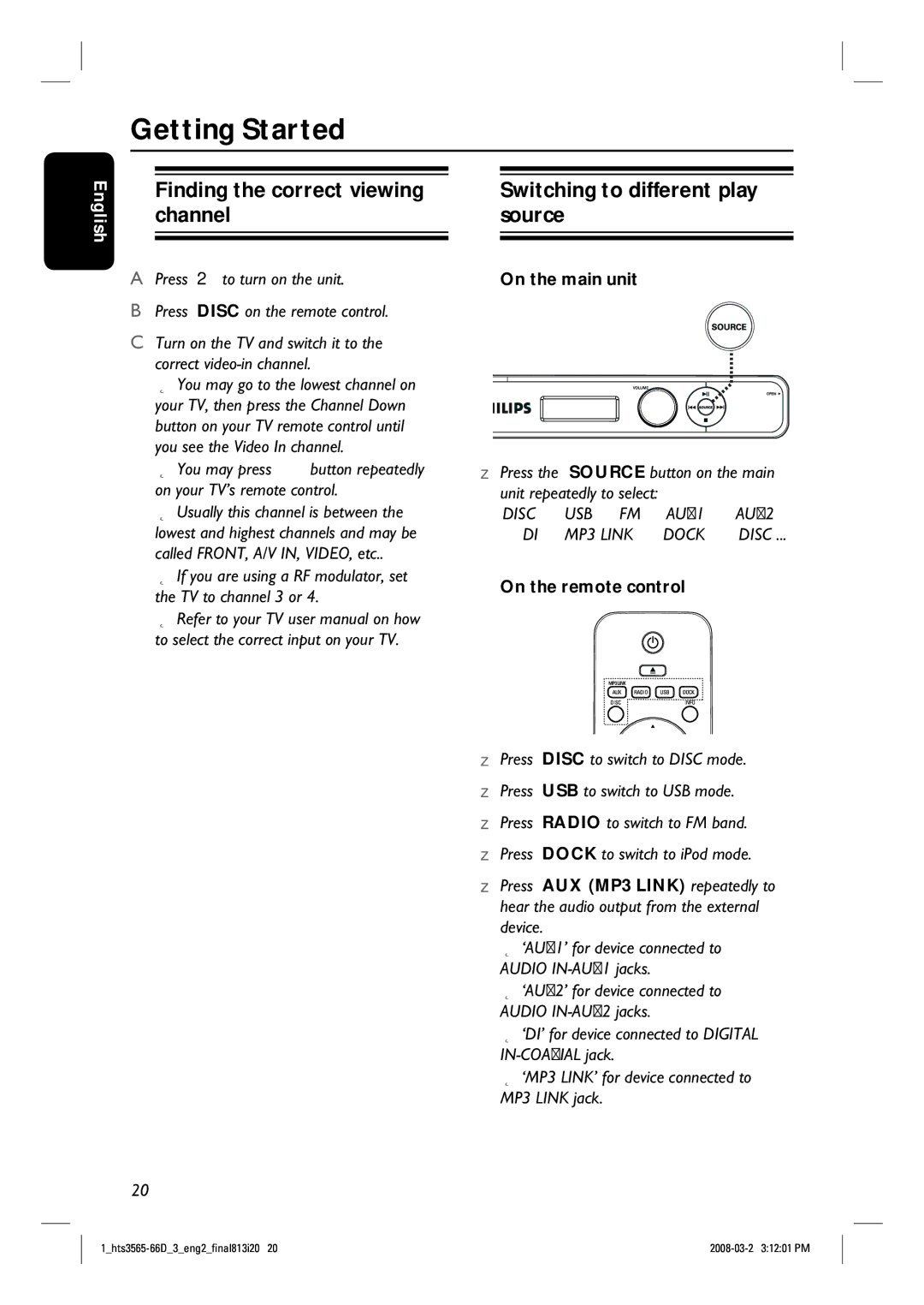 Philips HTS3565D quick start Getting Started, Finding the correct viewing channel, Switching to different play source 