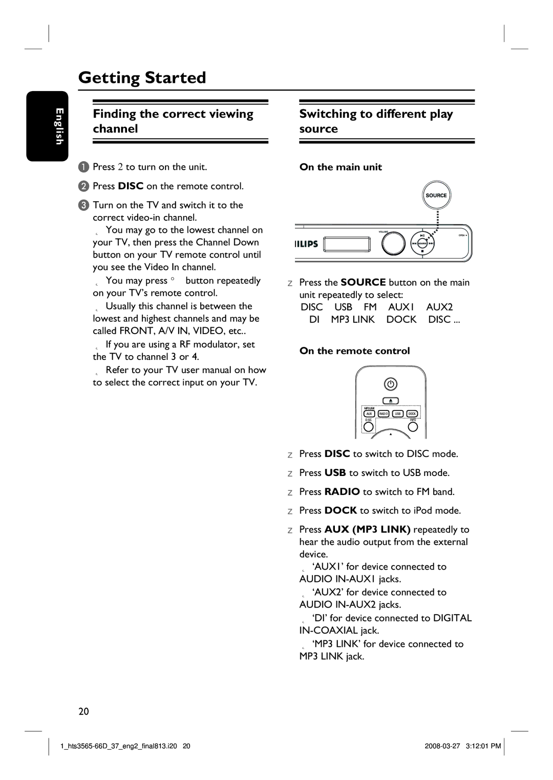 Philips HTS3565D quick start Getting Started, Finding the correct viewing channel, Switching to different play source 