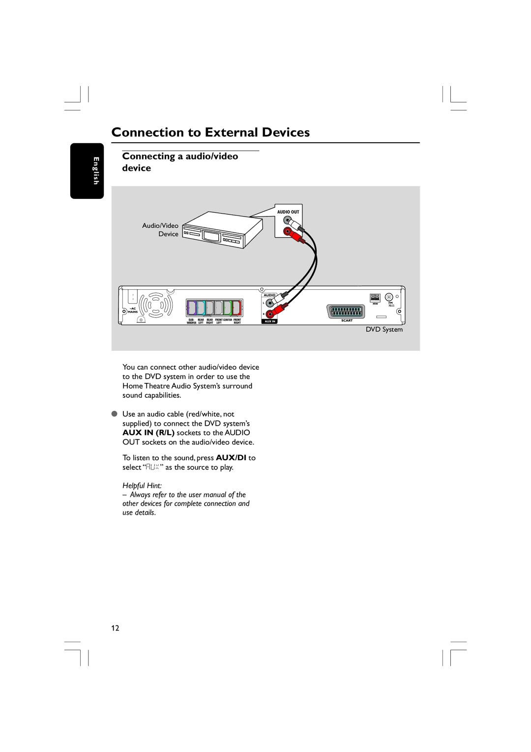 Philips HTS3610 user manual Connection to External Devices, Connecting a audio/video device 