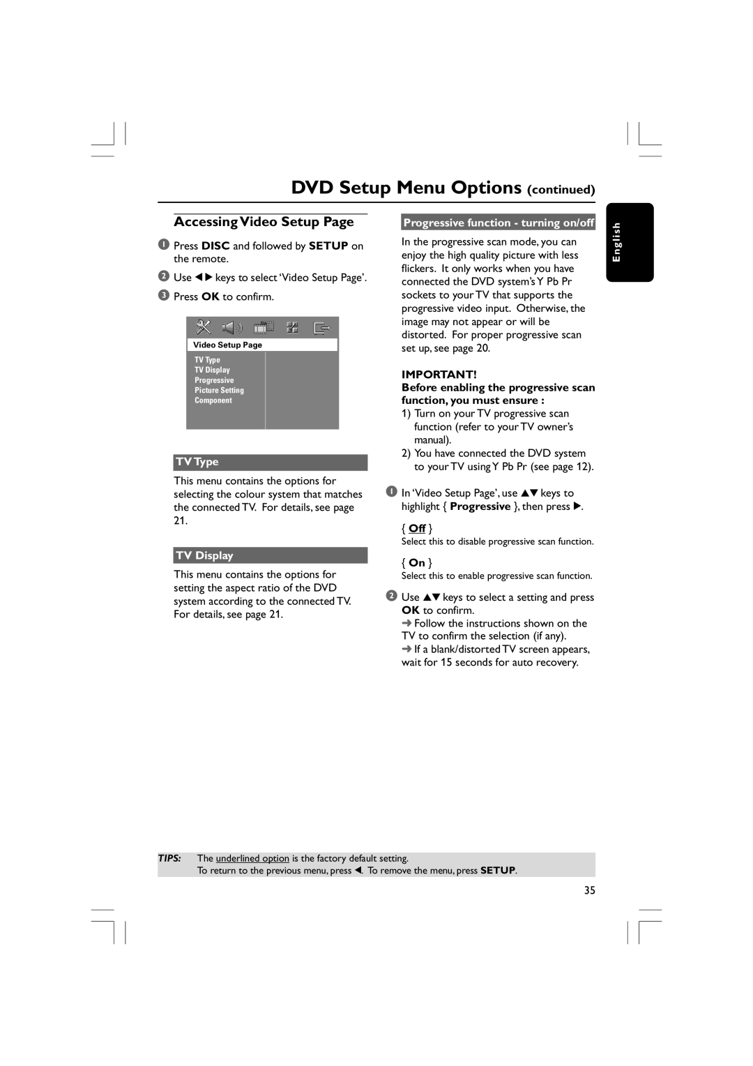 Philips HTS5310S/51 user manual Accessing Video Setup, TV Type, Progressive function turning on/off, TV Display 