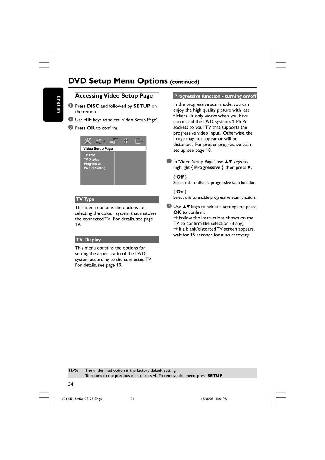 Philips HTS5310S/75 user manual Accessing Video Setup, TV Type, TV Display, Progressive function turning on/off 