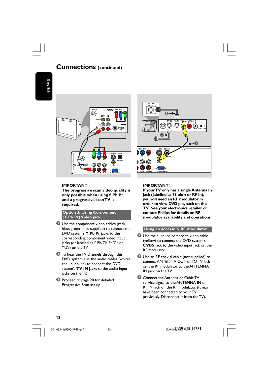 Philips HTS5500C/37B user manual Option 3 Using Component Y Pb Pr Video jack, Using an accessory RF modulator 