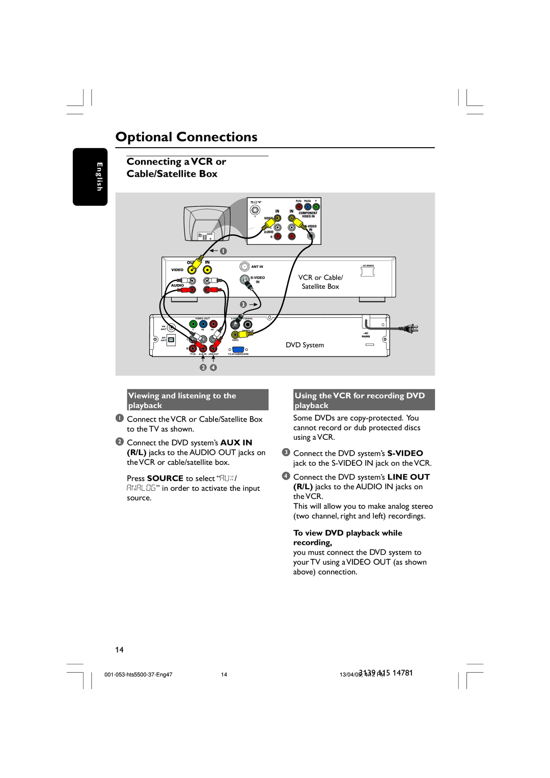 Philips HTS5500C Optional Connections, Connecting a VCR or Cable/Satellite Box, Viewing and listening to the playback 