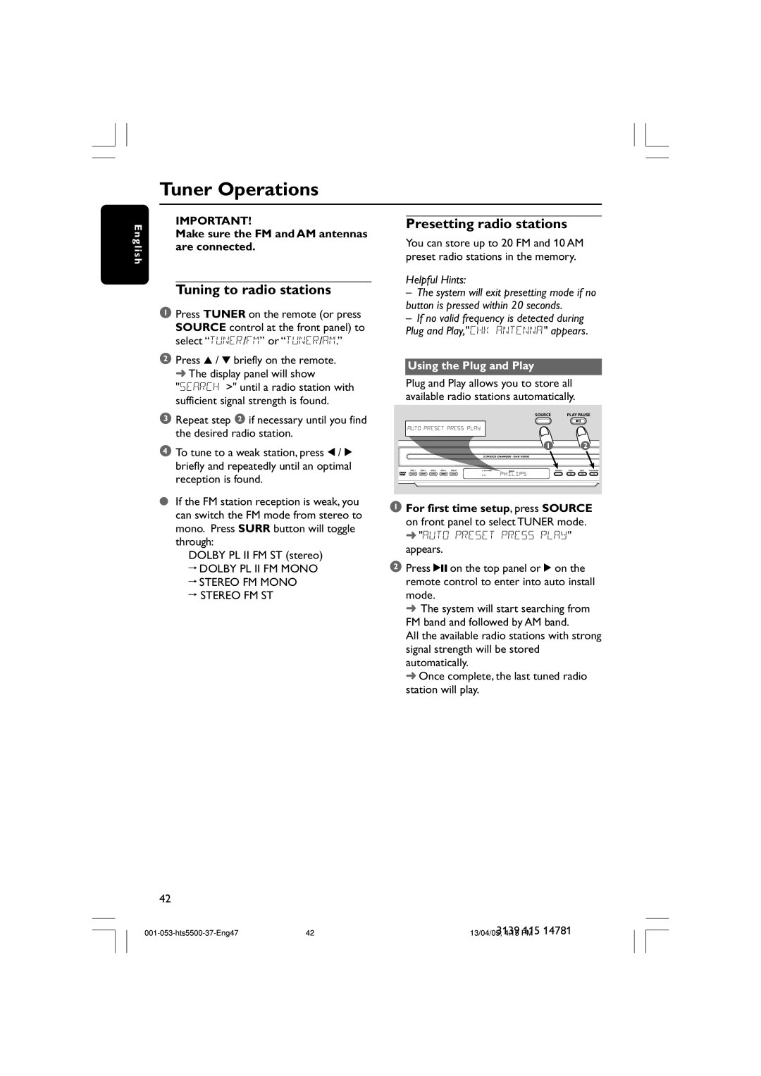 Philips HTS5500C user manual Tuner Operations, Tuning to radio stations, Presetting radio stations, Using the Plug and Play 