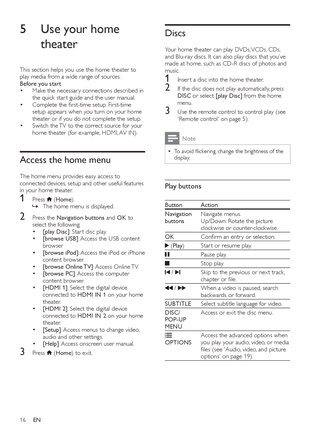 Philips HTS5563, HTS5593 user manual Use your home theater, Access the home menu, Discs, Play buttons 